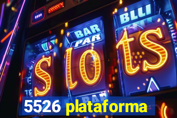 5526 plataforma